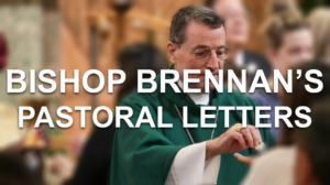 BISHOP-BRENNAN-PASTORAL-LETTERS